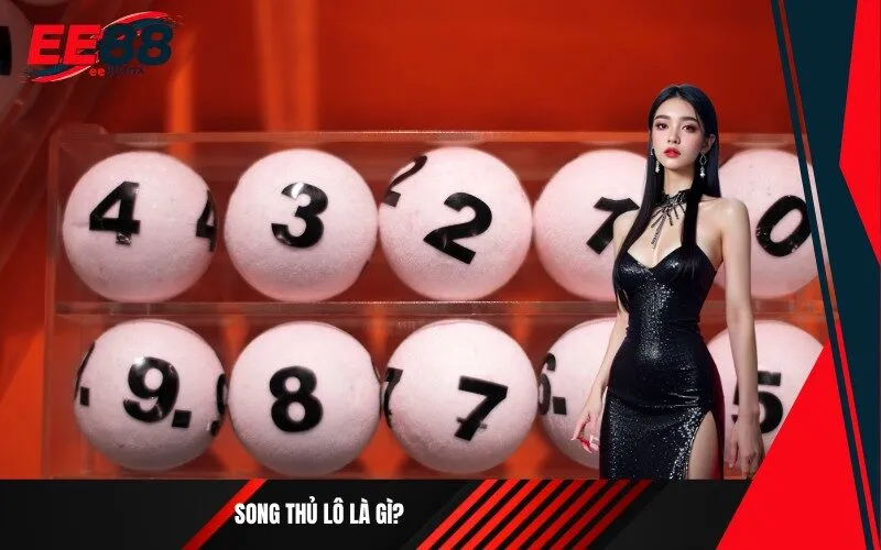 Song thủ lô là gì