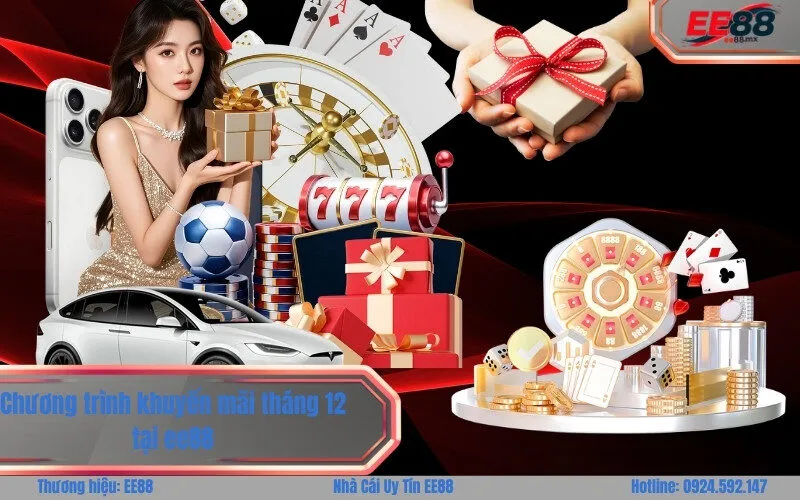 Chương trình khuyến mãi tháng 12/2025 siêu ưu đãi tại ee88